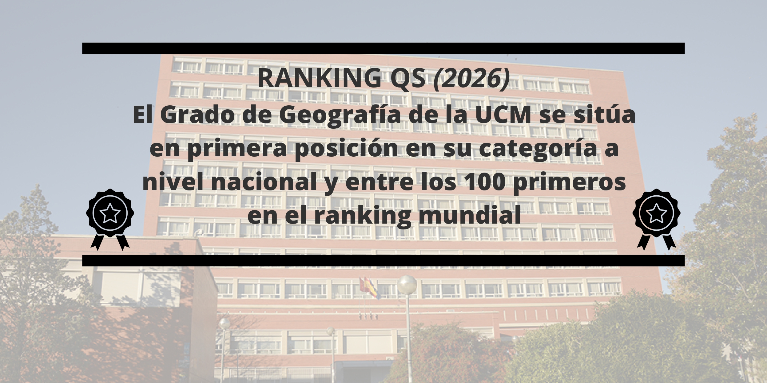 El Grado de Geografía de la UCM en los ránquines nacionales e internacionales